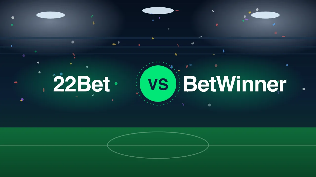 22Bet vs BetWinner — side-by-side comparison